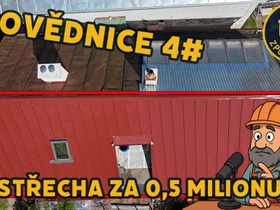 Zpovědnice #4 – První velké video roku | Střecha za půl milionu a nátlak až do banky